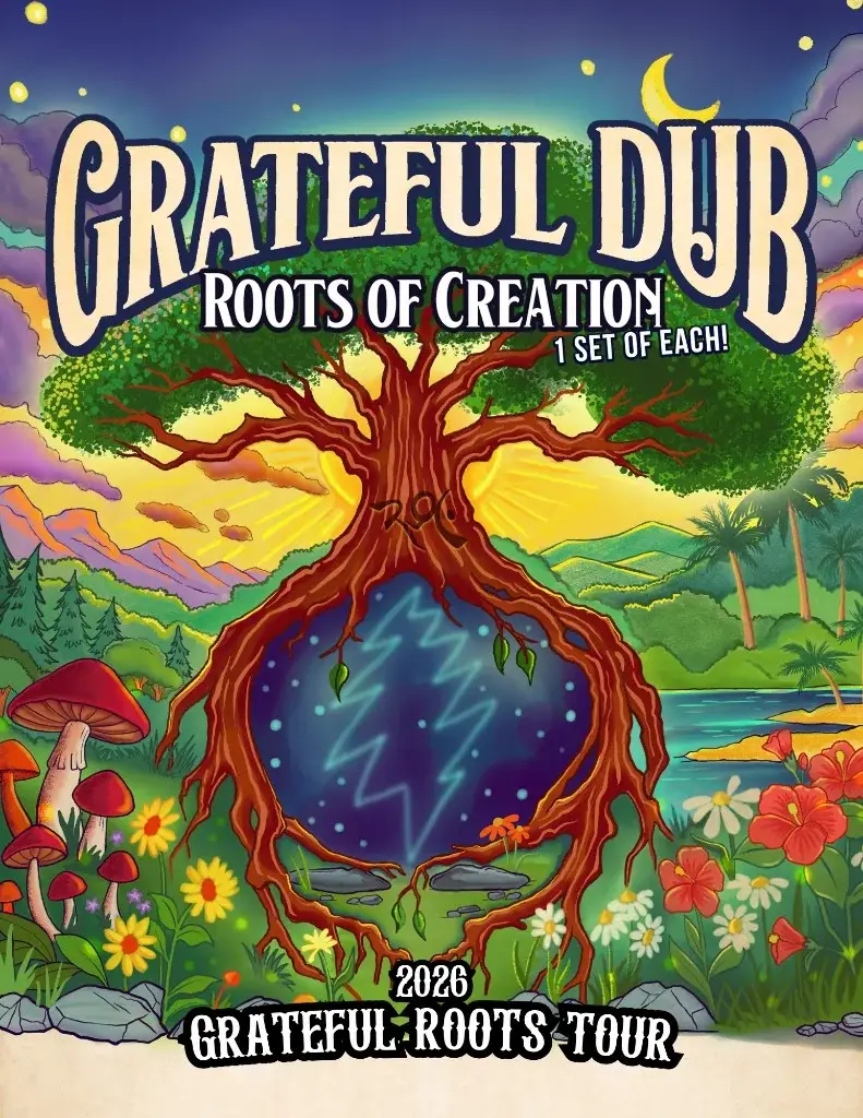 Grateful Dub – Grateful Roots 2026 Tour with Roots of Creation